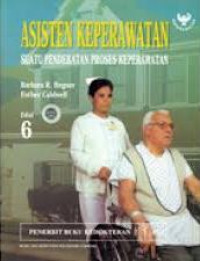 Image of Asisten Keperawatan : Suatu Pendekatan Proses Keperawatan, Edisi 6