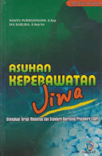 Image of Asuhan keperawatan jiwa : Dilenkapi terapi modalitas dan standard operating procedure (SOP)