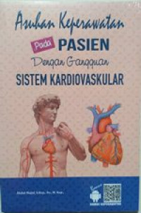 Image of Asuhan Keperawatan pada Pasien dengan Gangguan Sistem Kardiovaskular