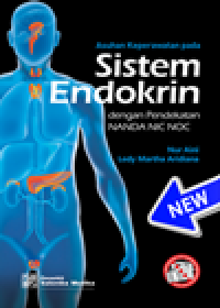 Image of Asuhan Keperawatan pada Sistem Endokrin dengan Pendekatan NANDA NIC NOC