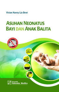 Image of Asuhan Neonatus Bayi dan Anak Balita