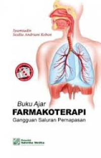 Image of Buku Ajar Farmakoterapi : Gangguan Saluran Pernapasan