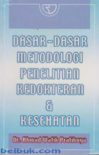 Image of Dasar-Dasar Metodologi Penelitian Kedokteran dan Kesehatan