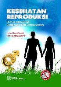 Image of Kesehatan Reproduksi untuk Mahasiswa Kebidanan dan Keperawatan