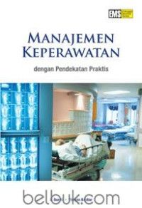 Image of Manajemen Keperawatan dengan Pendekatan Praktis