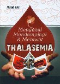 Image of Mengenal Mendampingi & Merawat Thalasemia