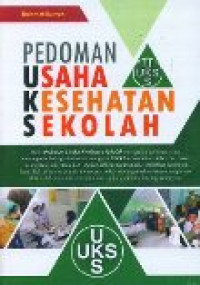 Image of Pedoman Usaha Kesehatan Sekolah (UKS)