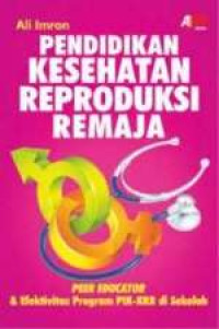 Image of Pendidikan Kesehatan Reproduksi Remaja