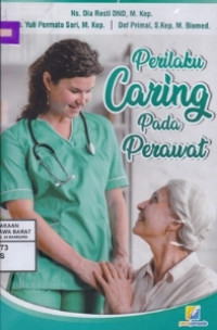 Image of Perilaku Caring pada Perawat