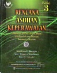 Image of Rencana Asuhan Keperawatan : Pedoman untuk Perencanaan dan Pendokumentasian Perawatan Pasien, Edisi 3