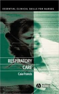 Image of Respiratory Care : Essential Clinical Skills for Nurses