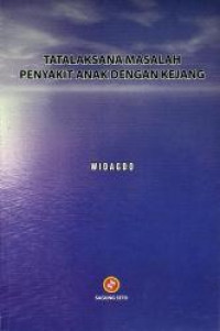 Image of Tatalaksana Masalah Penyakit Anak dengan Kejang