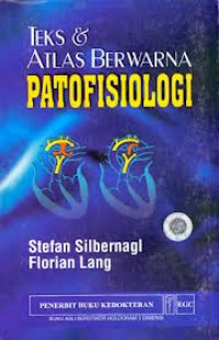 Image of Teks dan Atlas Berwarna Patofisiologi