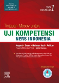 Image of Tinjauan Mosby untuk Uji Kompetensi Ners Indonesia, Edisi Indonesia 1