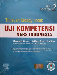 Image of Tinjauan Mosby untuk Uji Kompetensi Ners Indonesia, Edisi Indonesia 2