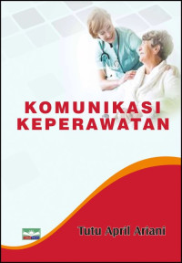 Image of Komunikasi Keperawatan